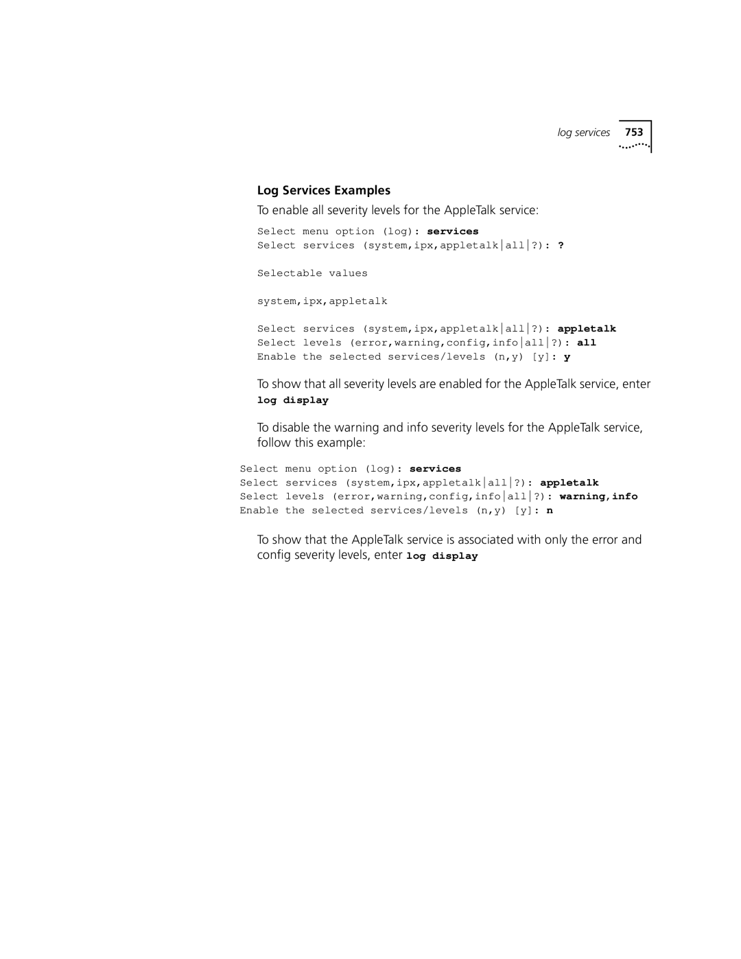 3Com 3500 manual Log Services Examples, To enable all severity levels for the AppleTalk service 