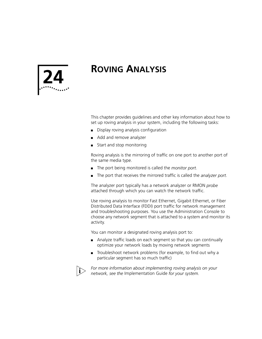 3Com 3500 manual Roving Analysis 