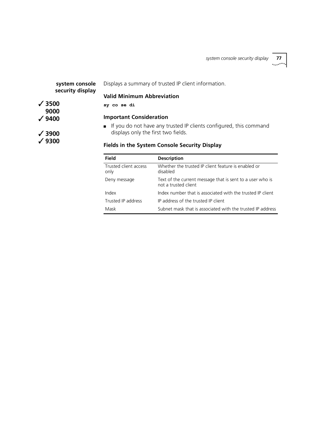 3Com 3500 manual Displays a summary of trusted IP client information, Fields in the System Console Security Display 