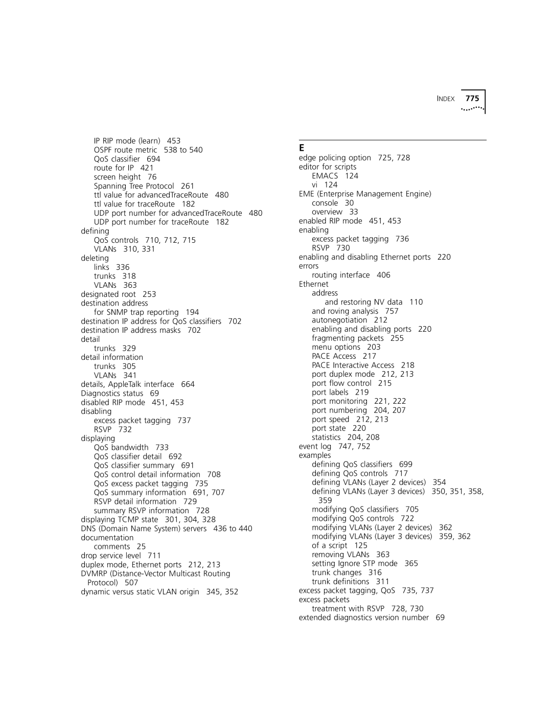 3Com 3500 Protocol Dynamic versus static Vlan origin 345, Editor for scripts, 124, Console Overview, Enabling, 736, 730 