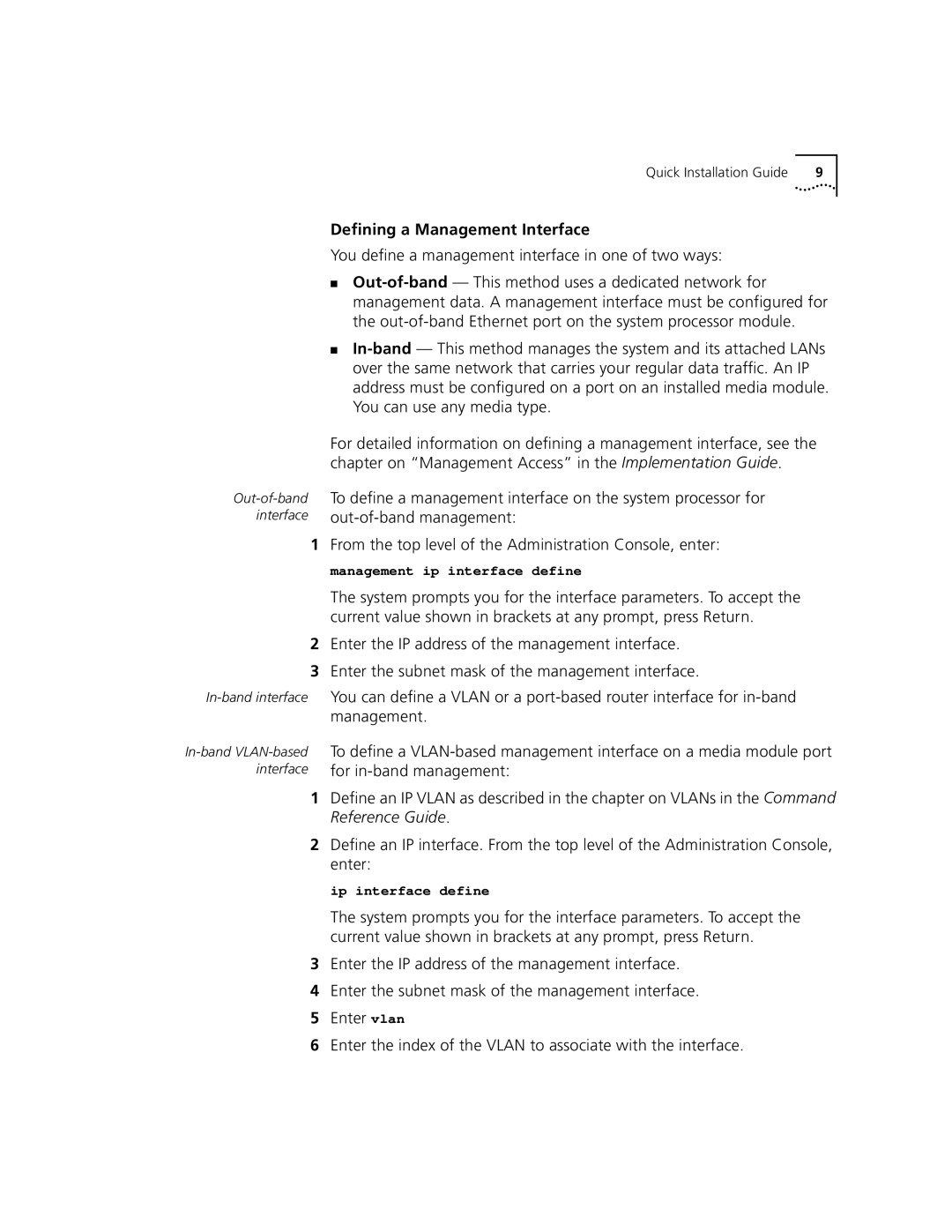 3Com 3500 appendix Defining a Management Interface, You define a management interface in one of two ways 