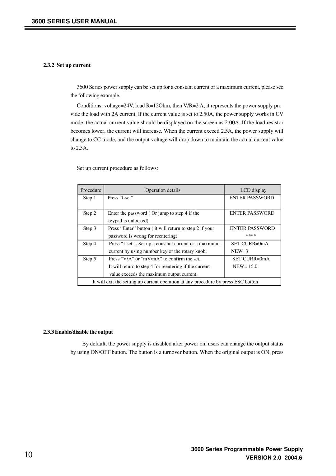 3Com 3646A, 3644A, 3645A manual Set up current, Enable/disable the output 