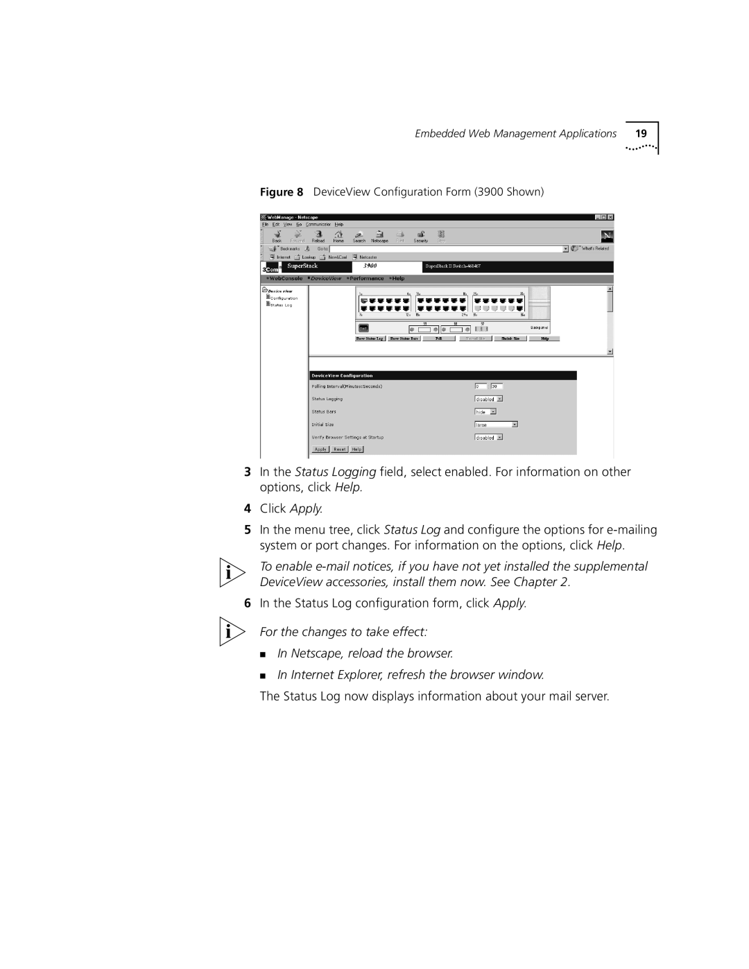 3Com 3900 manual Status Log configuration form, click Apply 