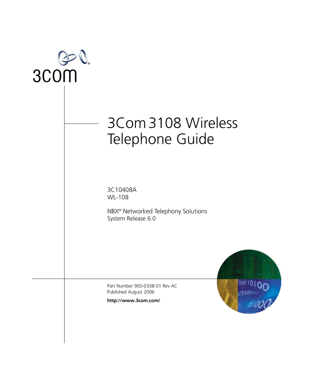 3Com manual 3Com 3108 Wireless Telephone Guide, 3C10408A WL-108 NBX Networked Telephony Solutions 