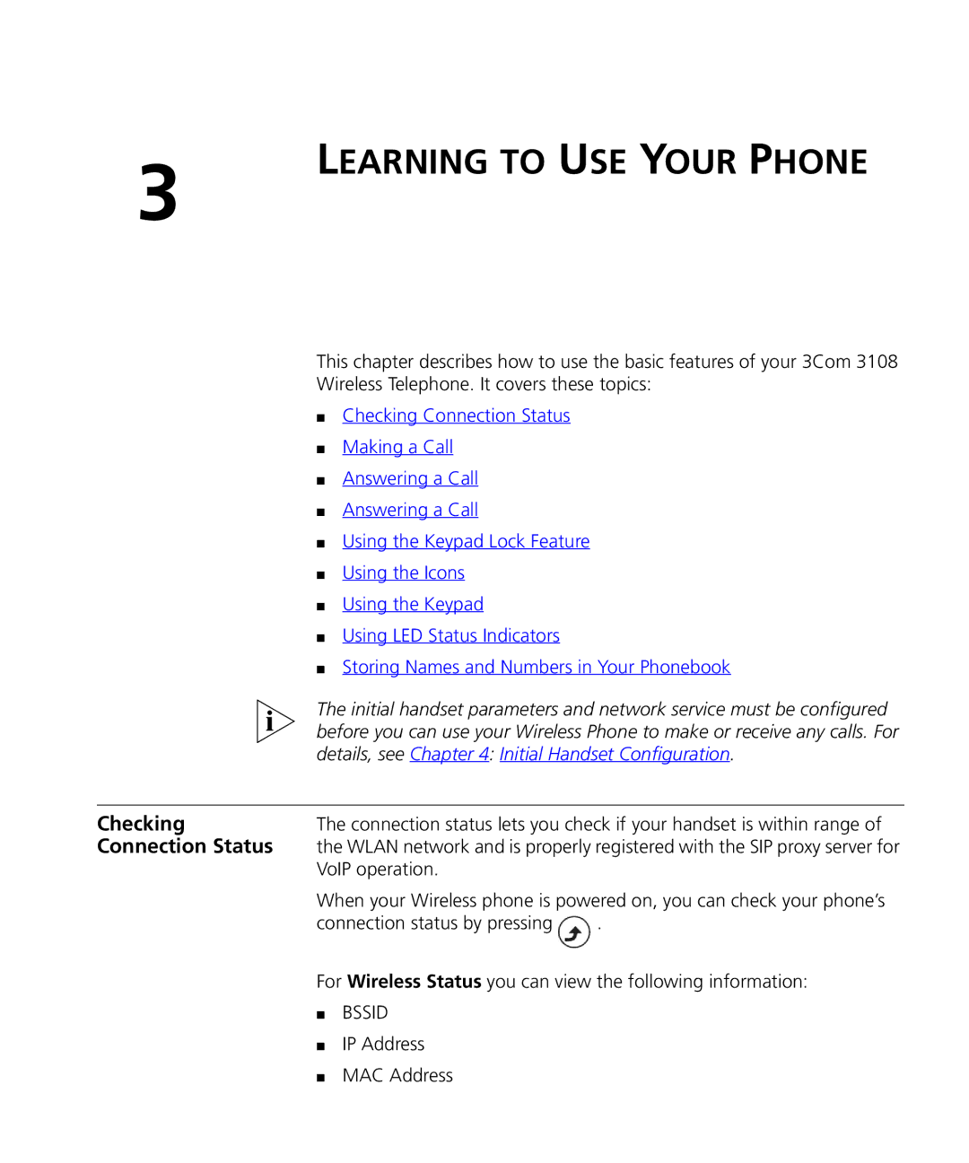 3Com 3C10408A manual Learning to USE Your Phone, Checking, Connection Status, VoIP operation, IP Address MAC Address 