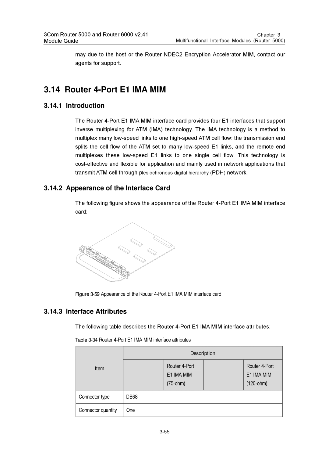 3Com 3C13751, 3C13759, 3C13701, 3C13880, 3C13840 manual Router 4-Port E1 IMA MIM, Appearance of the Interface Card 