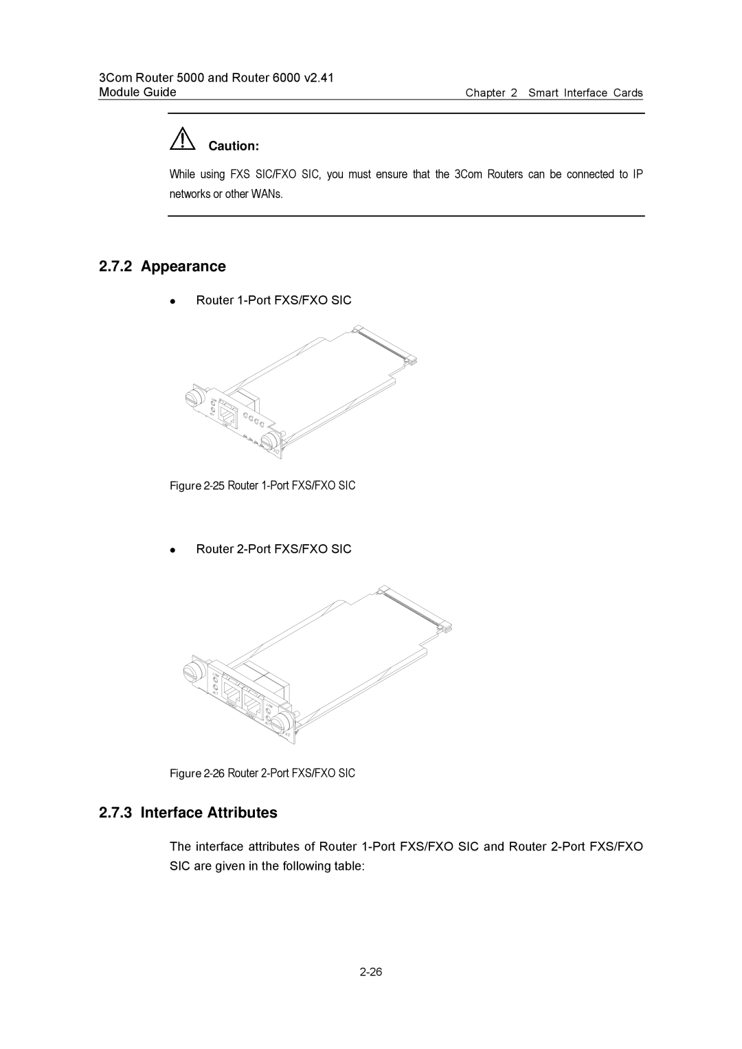 3Com 3C13701, 3C13759, 3C13880, 3C13840, 3C13751 manual 25Router 1-Port FXS/FXO SIC Router 2-Port FXS/FXO SIC 