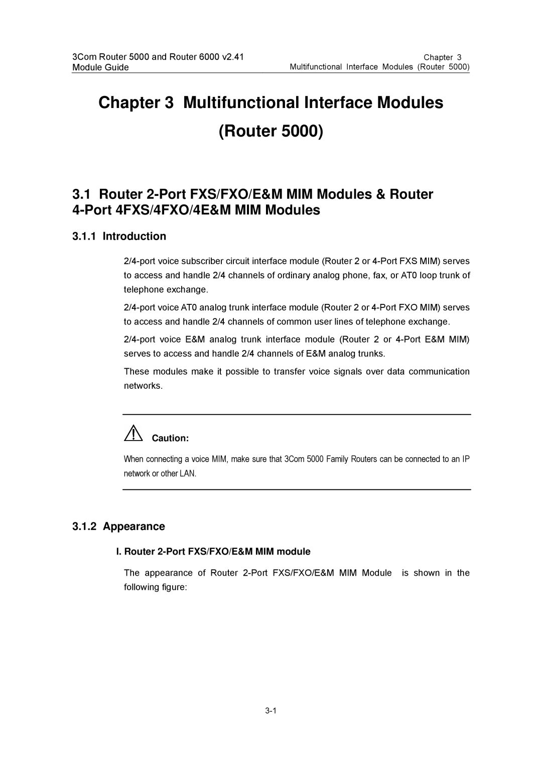 3Com 3C13751, 3C13759, 3C13701, 3C13880 manual Multifunctional Interface Modules Router, Router 2-Port FXS/FXO/E&M MIM module 