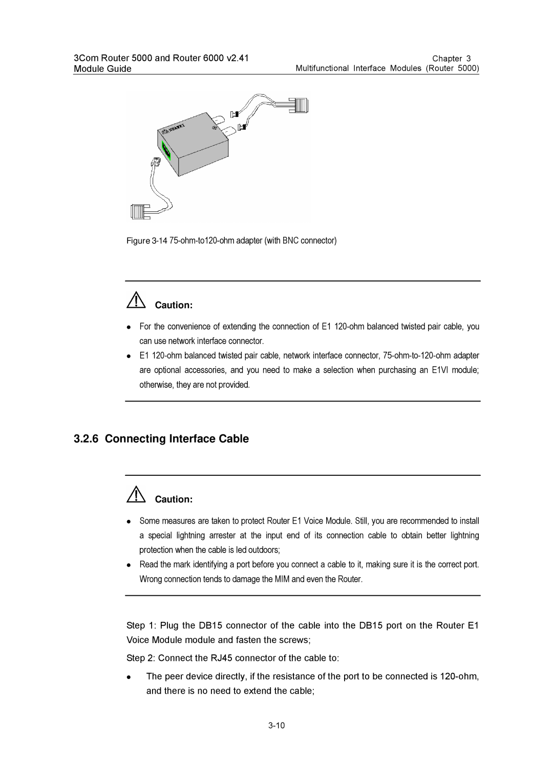 3Com 3C13701 3C13751 3C13755 3C13759 3C13840 3C13880 manual Connecting Interface Cable 