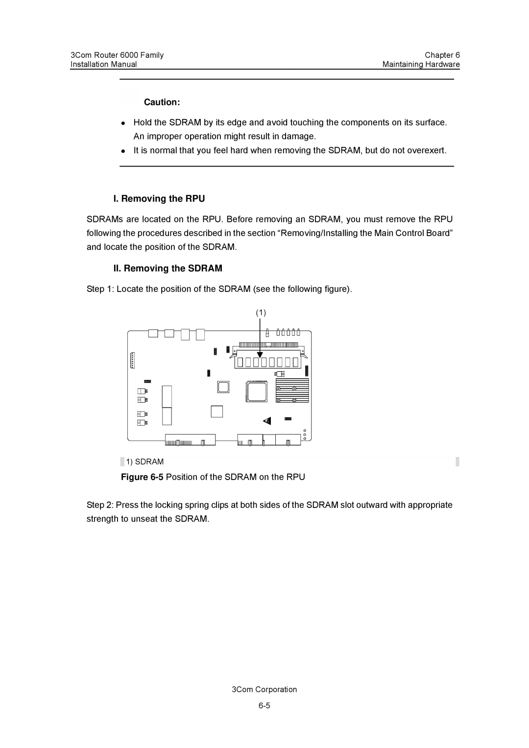 3Com 3C13880, 3C13840 manual Removing the RPU, II. Removing the Sdram 