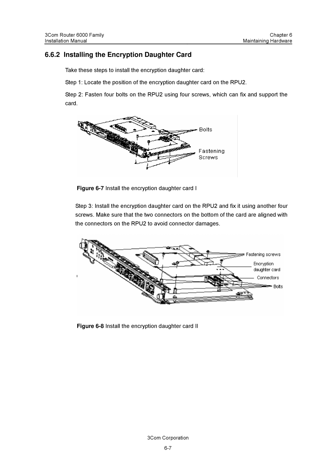 3Com 3C13880, 3C13840 manual Installing the Encryption Daughter Card, 8Install the encryption daughter card 