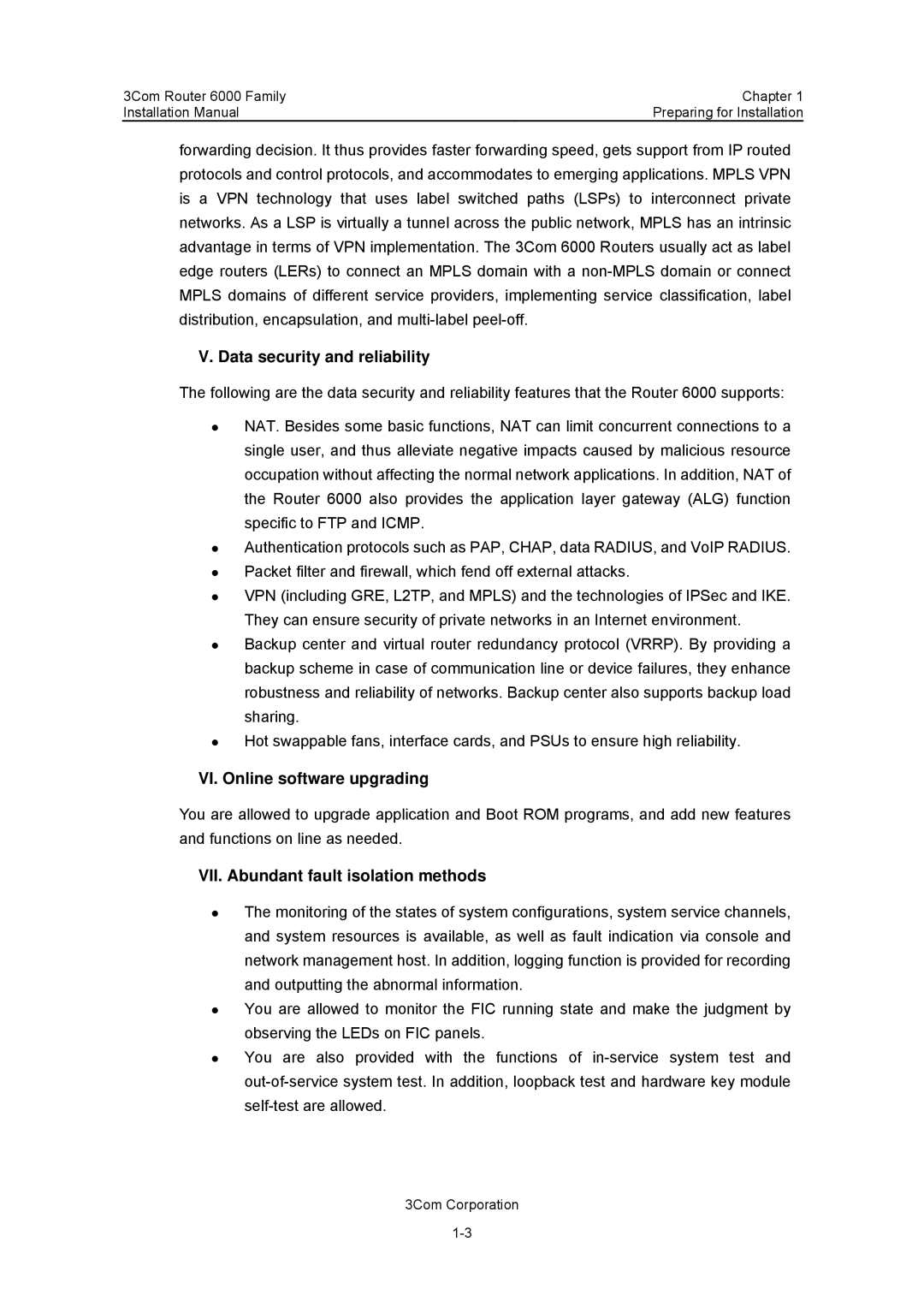 3Com 3C13840, 3C13880 Data security and reliability, VI. Online software upgrading, VII. Abundant fault isolation methods 