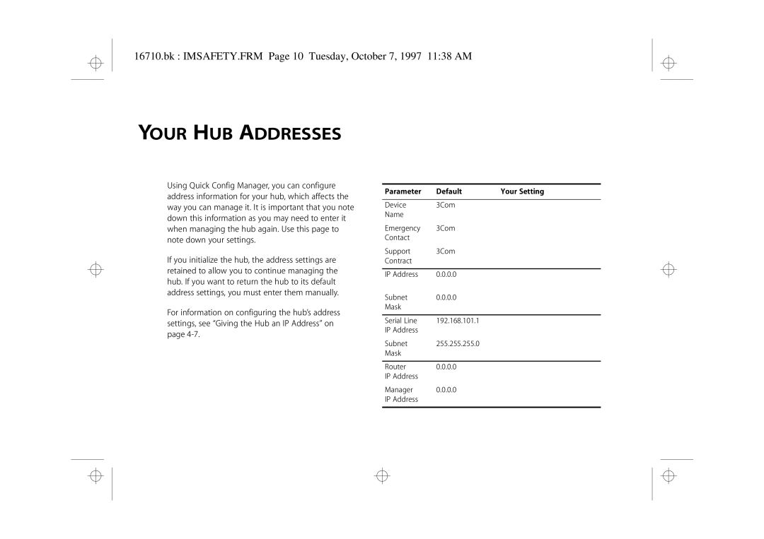 3Com 3C16710 manual Your HUB Addresses, Bk IMSAFETY.FRM Page 10 Tuesday, October 7, 1997 1138 AM 