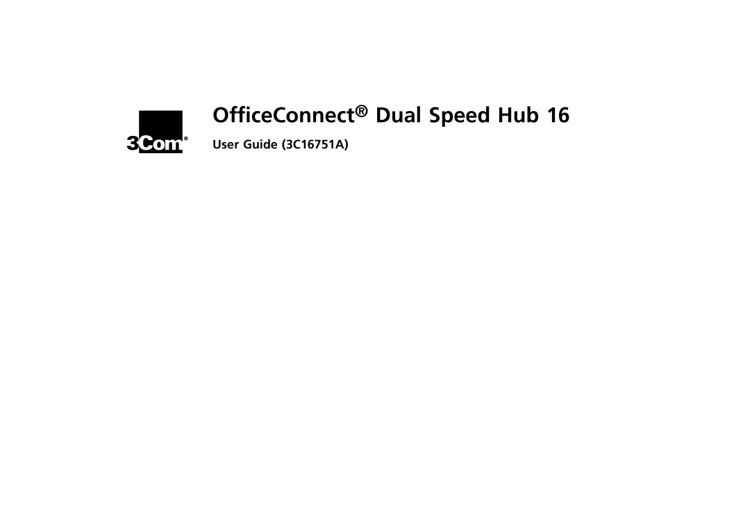 3Com manual User Guide 3C16751A, OfficeConnect Dual Speed Hub 