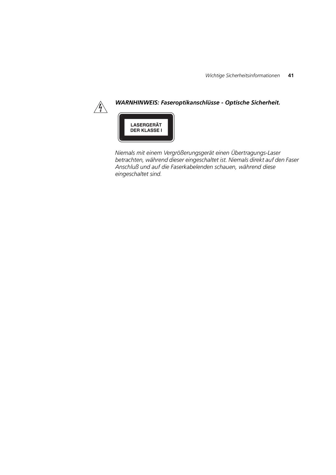 3Com 3C16987A, 3C16988A, 3C16986A, 3C16985B manual Warnhinweis Faseroptikanschlüsse Optische Sicherheit 