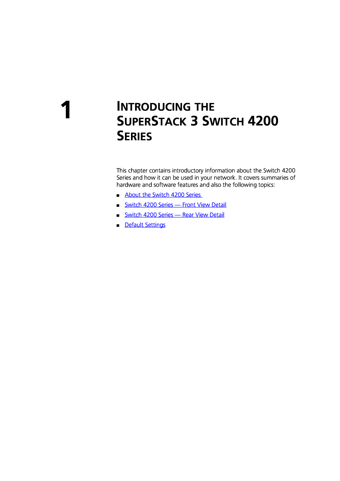 3Com C17304, 3C17300 manual Introducing The, SUPERSTACK 3 SWITCH, Switch 4200 Series - Rear View Detail Default Settings 