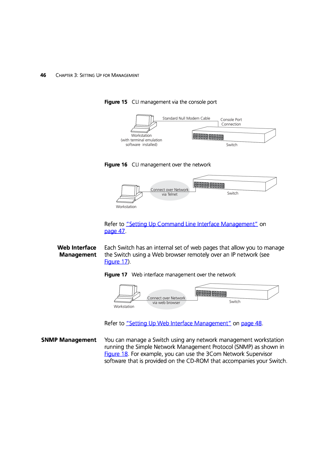 3Com C17302, 3C17300, C17304 manual Refer to “Setting Up Command Line Interface Management” on page 