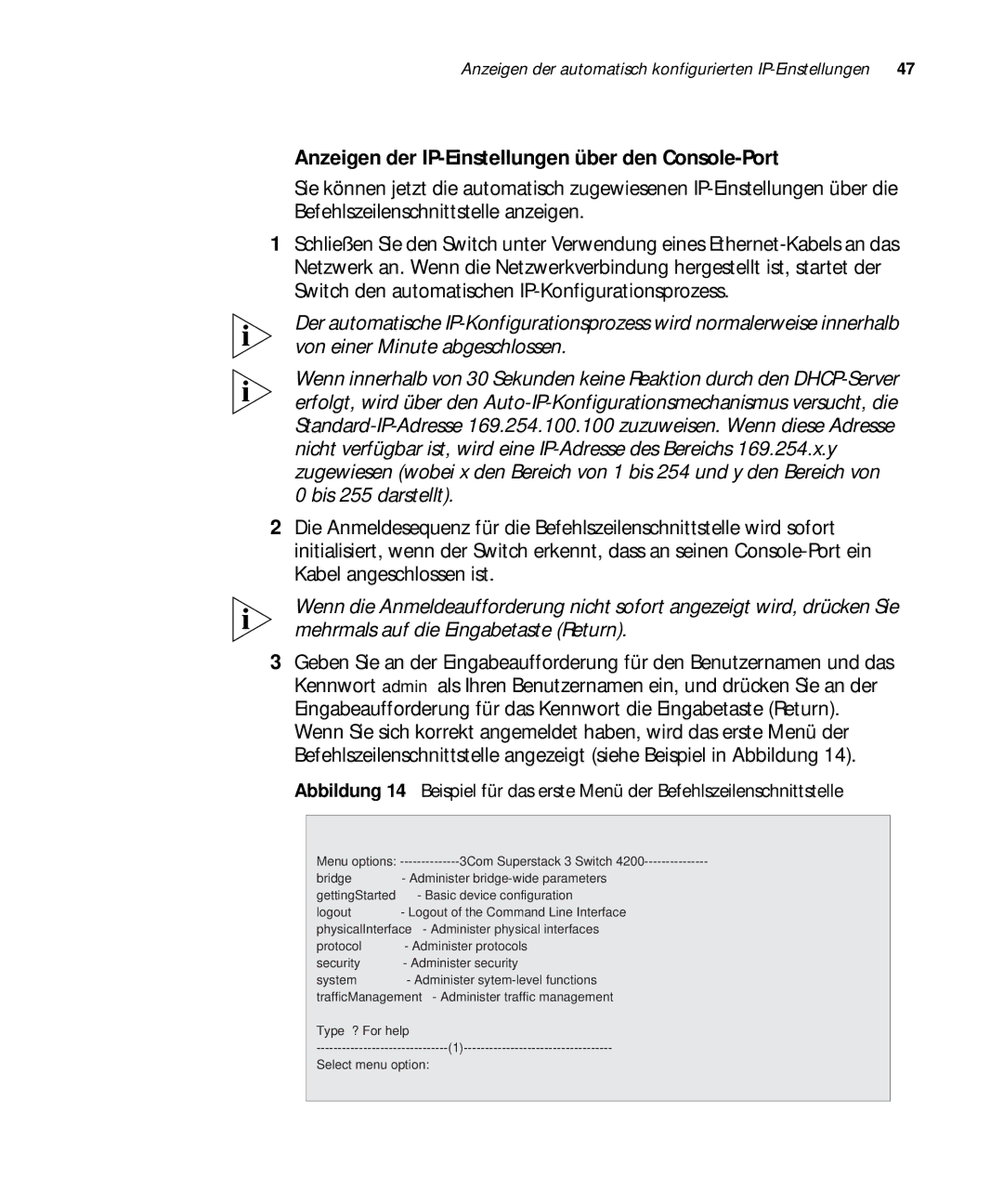 3Com 3C17300, 3C17304, 3C17302 manual Anzeigen der IP-Einstellungen über den Console-Port 