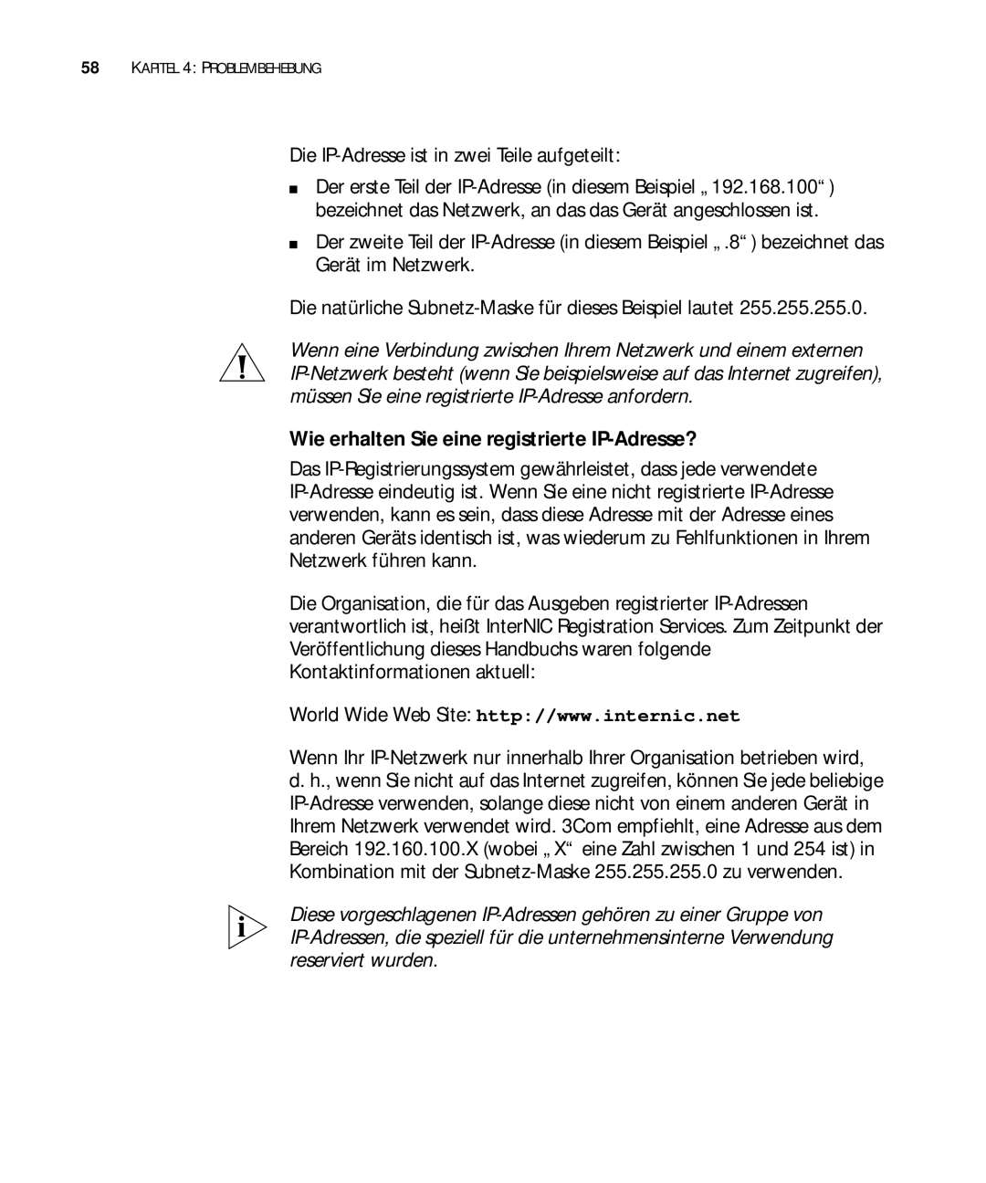 3Com 3C17302, 3C17304, 3C17300 Die IP-Adresse ist in zwei Teile aufgeteilt, Wie erhalten Sie eine registrierte IP-Adresse? 