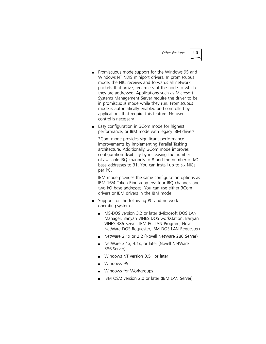 3Com 3C319 manual Other Features 