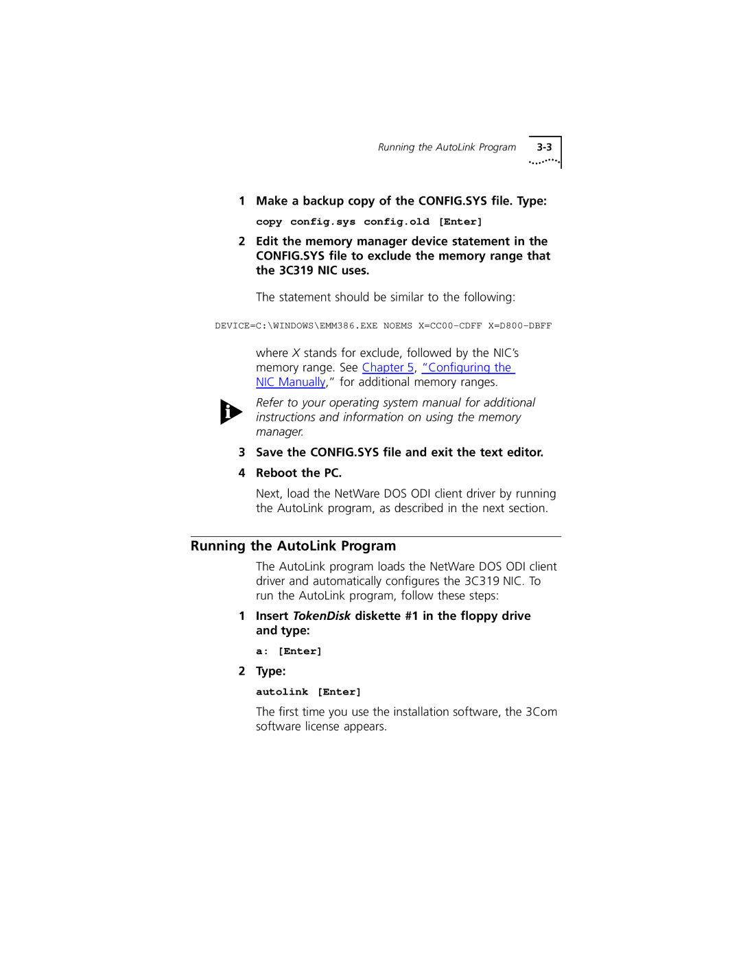 3Com 3C319 manual Running the AutoLink Program, Insert TokenDisk diskette #1 in the ﬂoppy drive and type, Type 