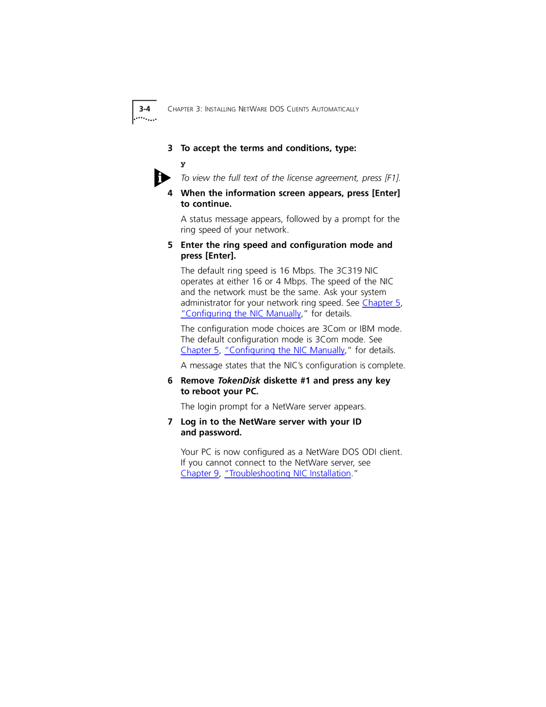 3Com 3C319 manual To accept the terms and conditions, type y, Enter the ring speed and conﬁguration mode and press Enter 