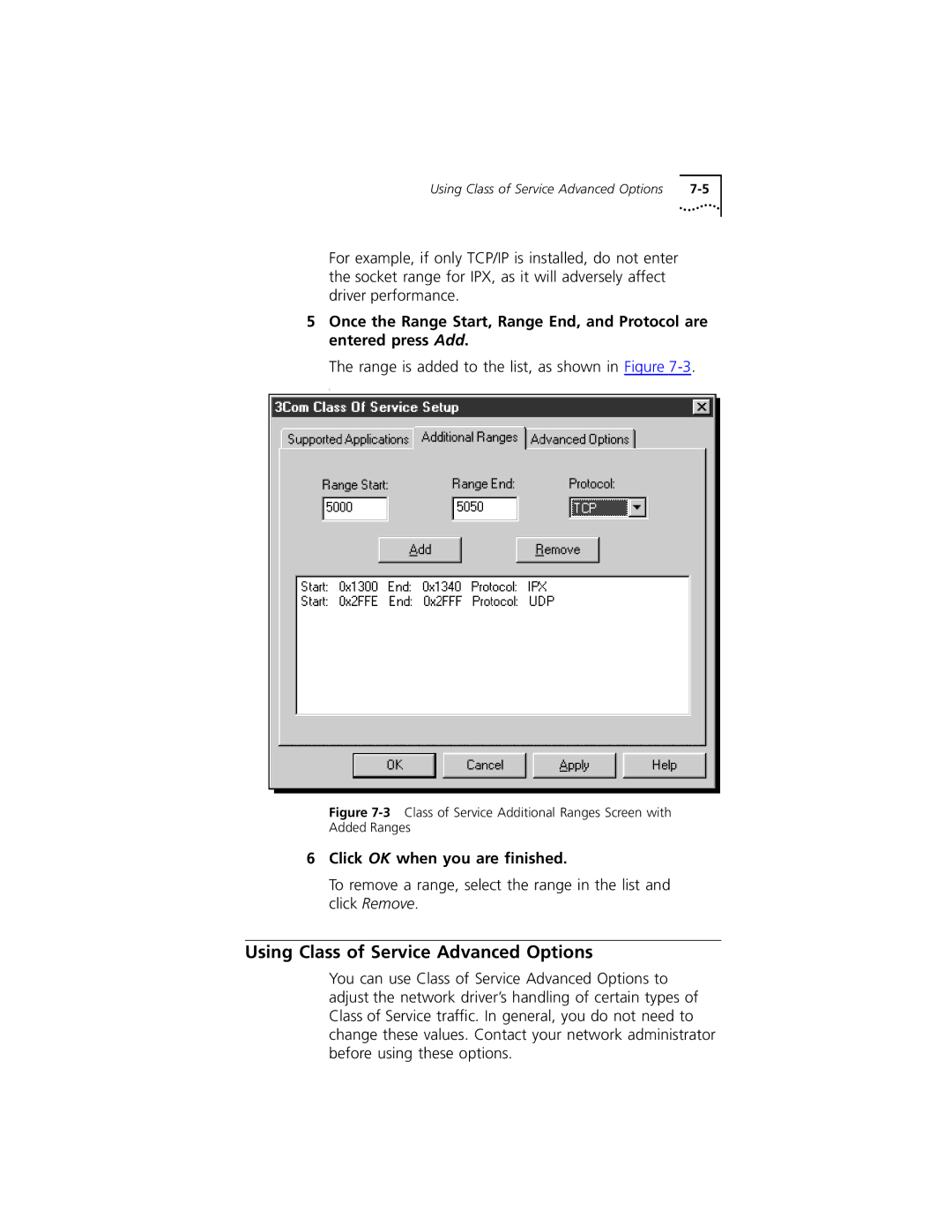 3Com 3C319 manual Using Class of Service Advanced Options, Click OK when you are ﬁnished 