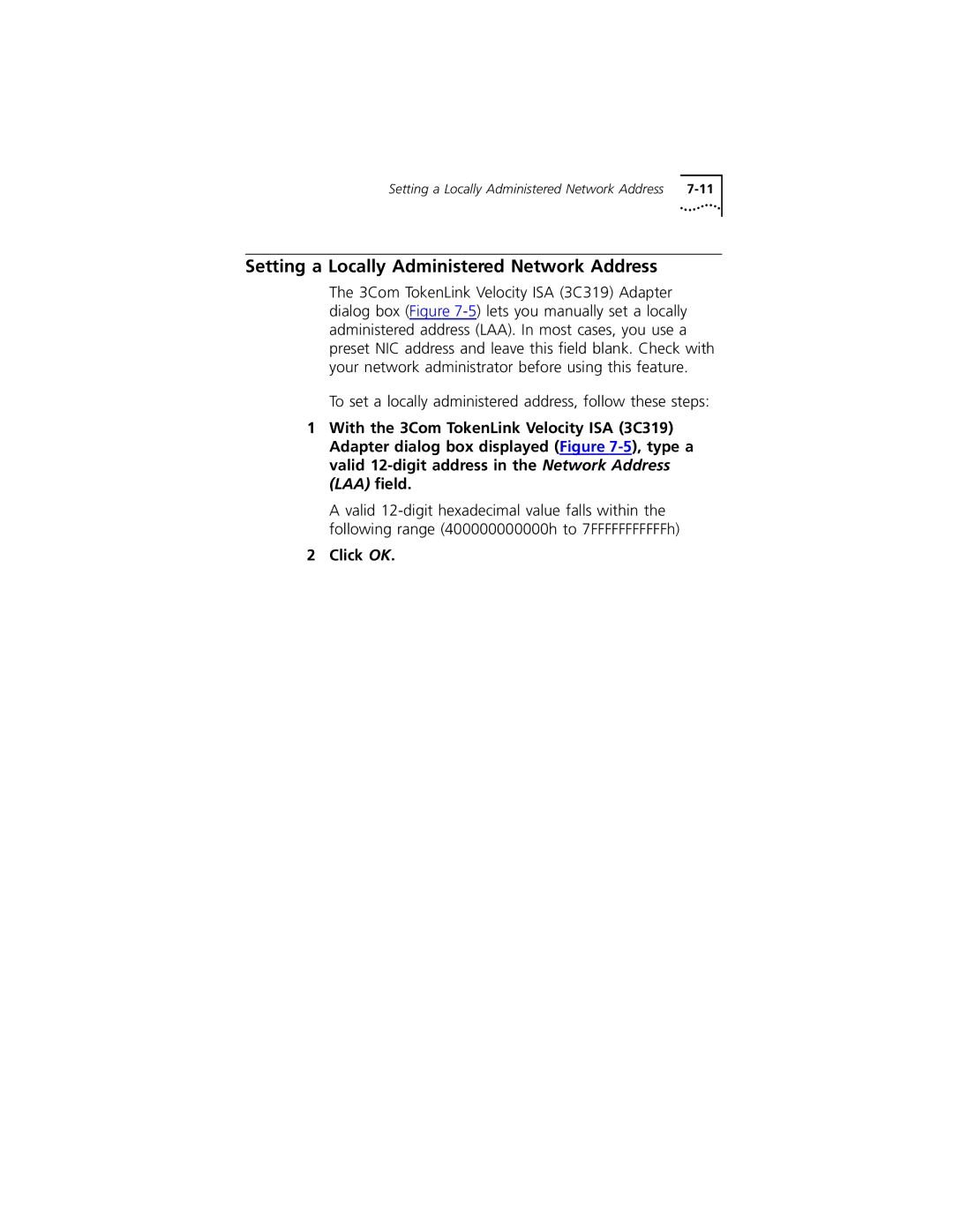 3Com 3C319 manual Setting a Locally Administered Network Address 