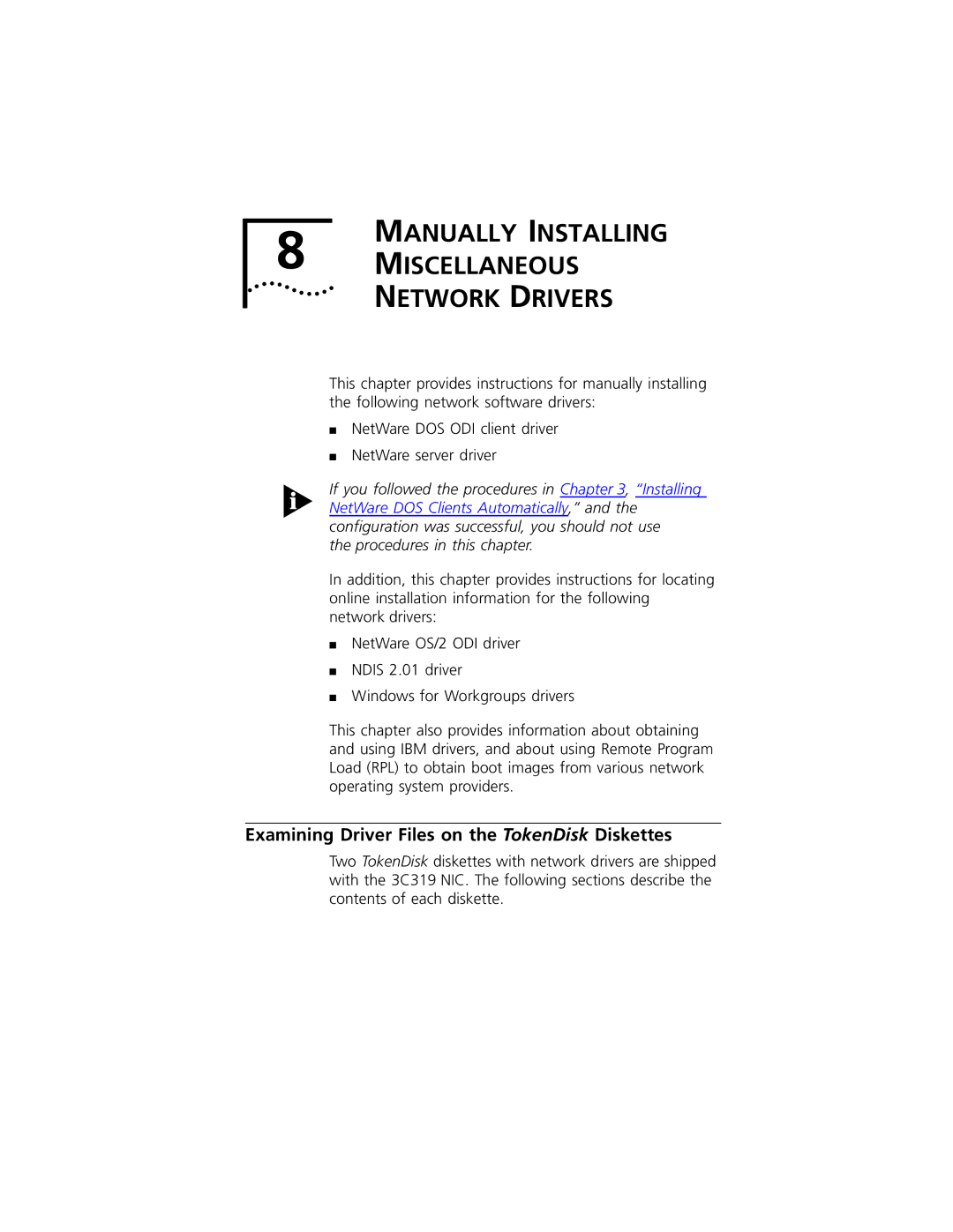 3Com 3C319 manual Manually Installing Miscellaneous Network Drivers, Examining Driver Files on the TokenDisk Diskettes 