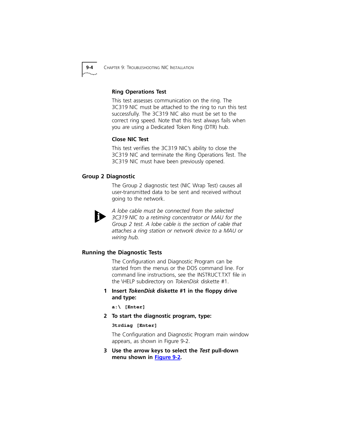 3Com 3C319 manual Group 2 Diagnostic, Running the Diagnostic Tests, Ring Operations Test, Close NIC Test 