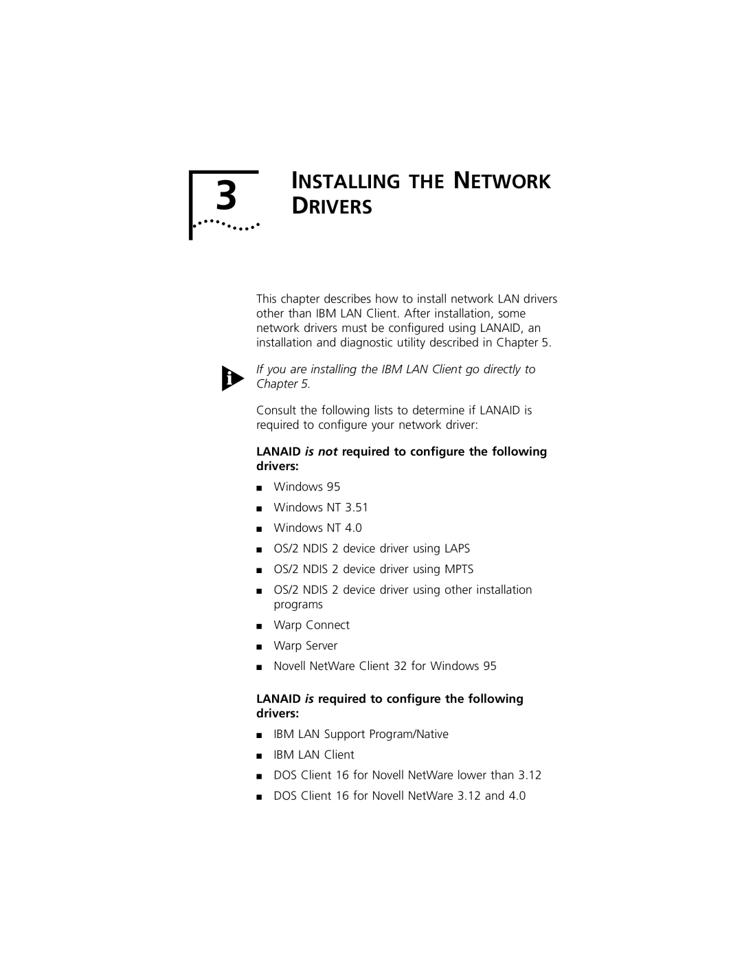 3Com 3C389 manual Installing the Network Drivers, Lanaid is not required to conﬁgure the following drivers 