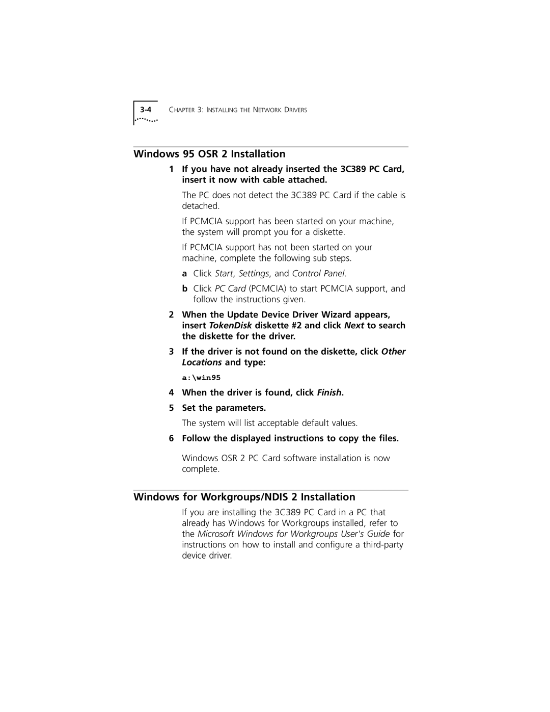 3Com 3C389 manual Windows 95 OSR 2 Installation, Windows for Workgroups/NDIS 2 Installation 