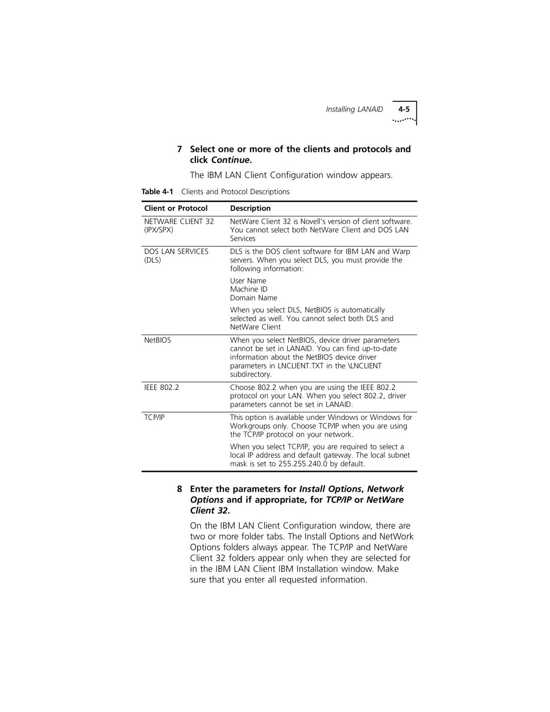 3Com 3C389 manual IBM LAN Client Conﬁguration window appears, Client or Protocol Description 