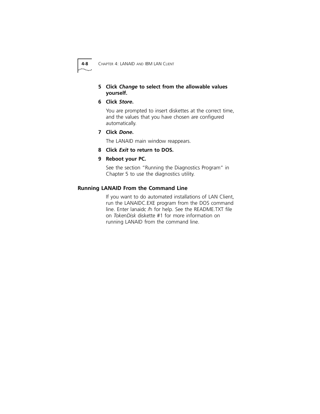 3Com 3C389 manual Running Lanaid From the Command Line, Click Done, Click Exit to return to DOS Reboot your PC 