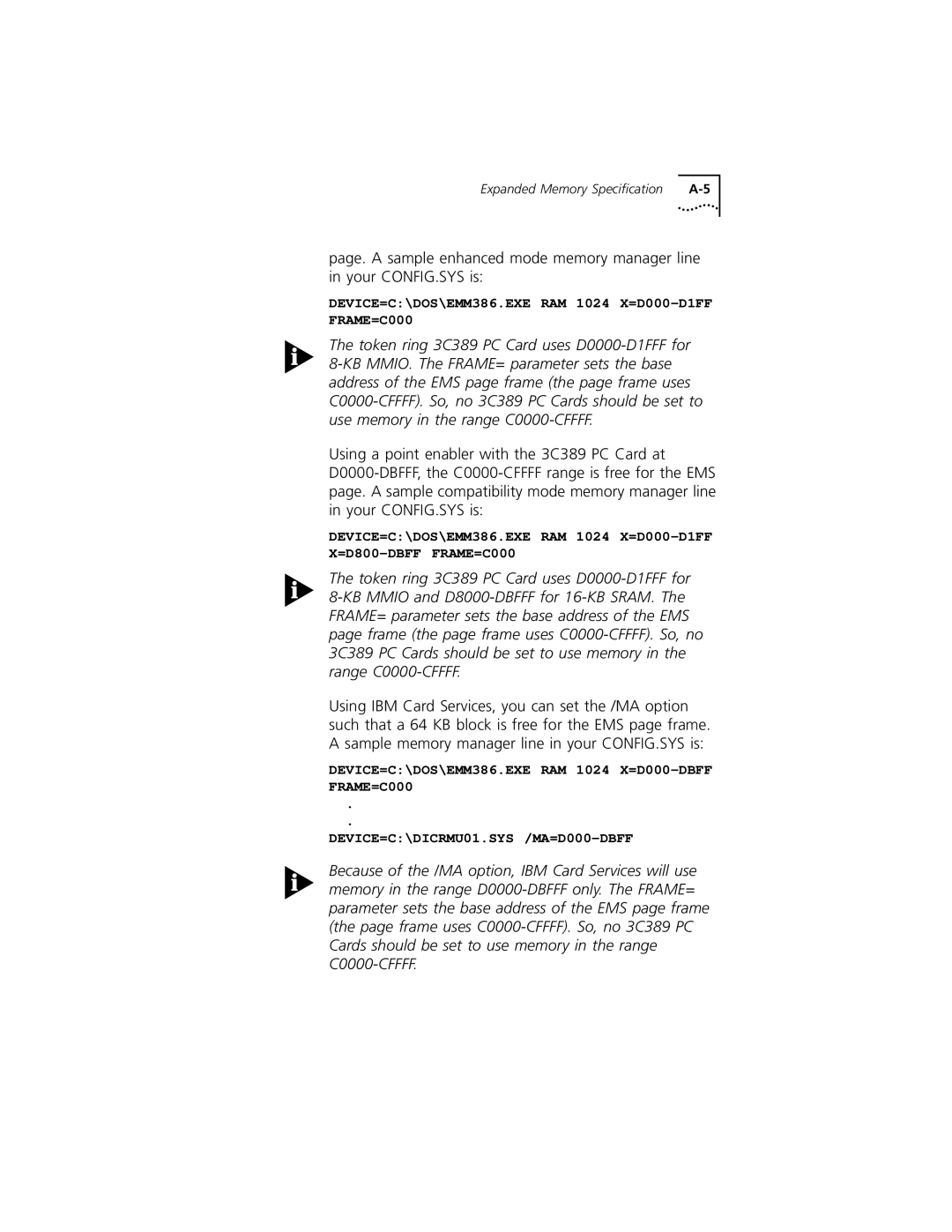 3Com 3C389 manual DEVICE=C\DOS\EMM386.EXE RAM 1024 X=D000-D1FF FRAME=C000 