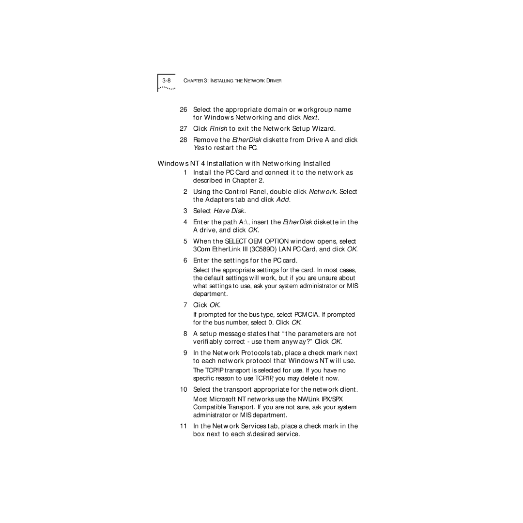 3Com 3C589D Windows NT 4 Installation with Networking Installed, Select the transport appropriate for the network client 