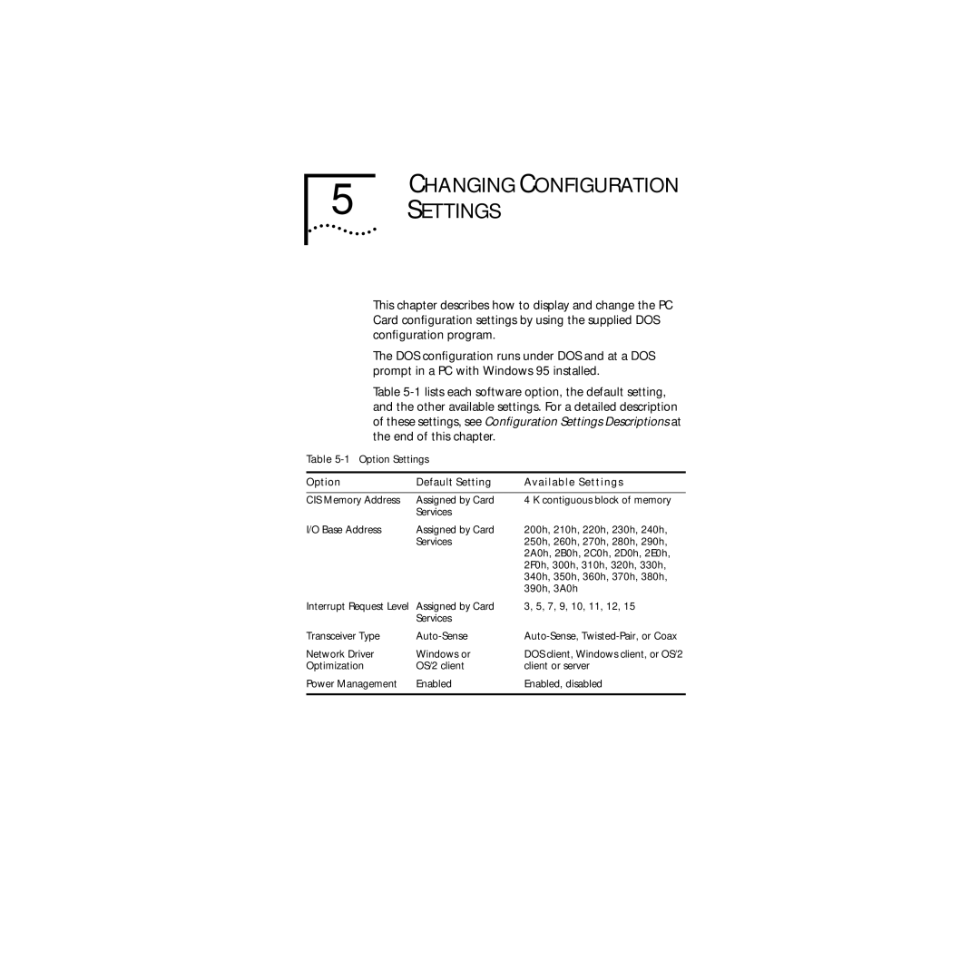 3Com 3C589D manual Changing Configuration Settings, Option Default Setting Available Settings 