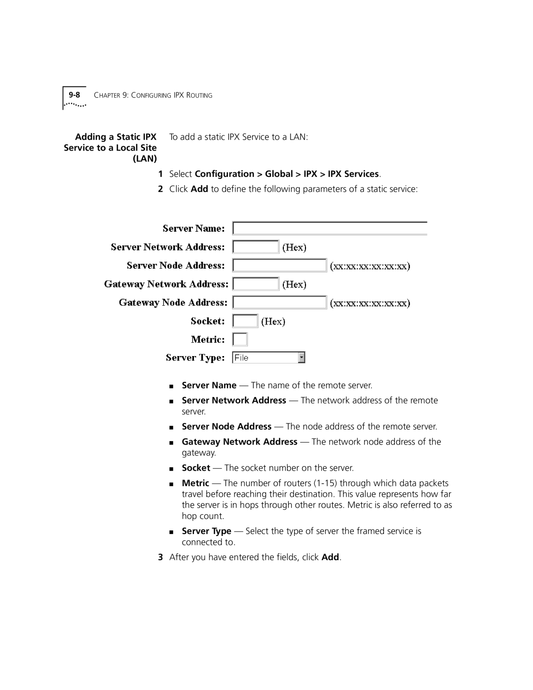 3Com 3C840 manual Adding a Static IPX To add a static IPX Service to a LAN, Select Configuration Global IPX IPX Services 