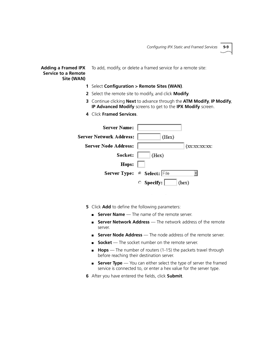 3Com 3C840 manual Select the remote site to modify, and click Modify, Click Framed Services 