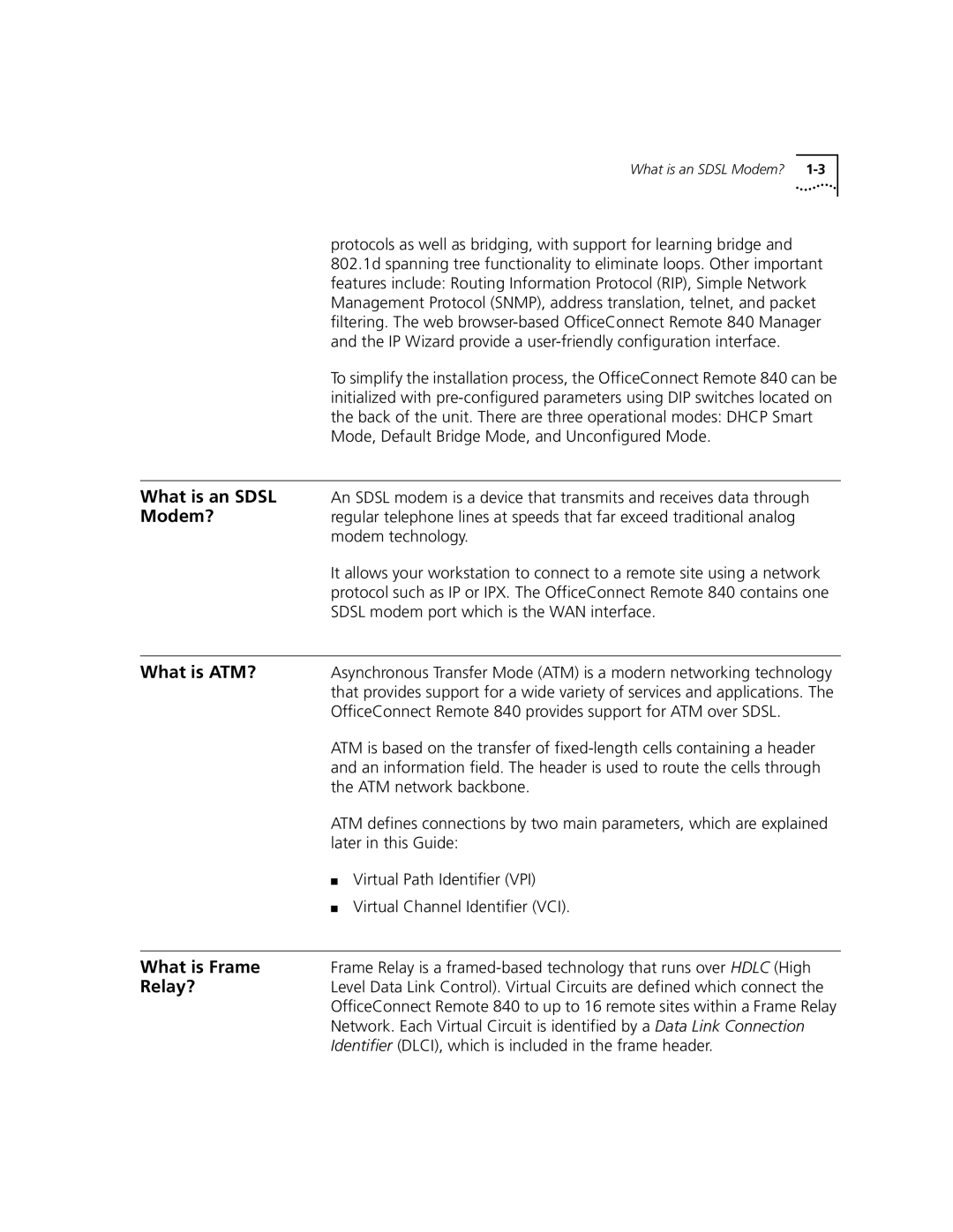 3Com 3C840 manual What is an Sdsl, Modem?, What is ATM?, What is Frame, Relay? 