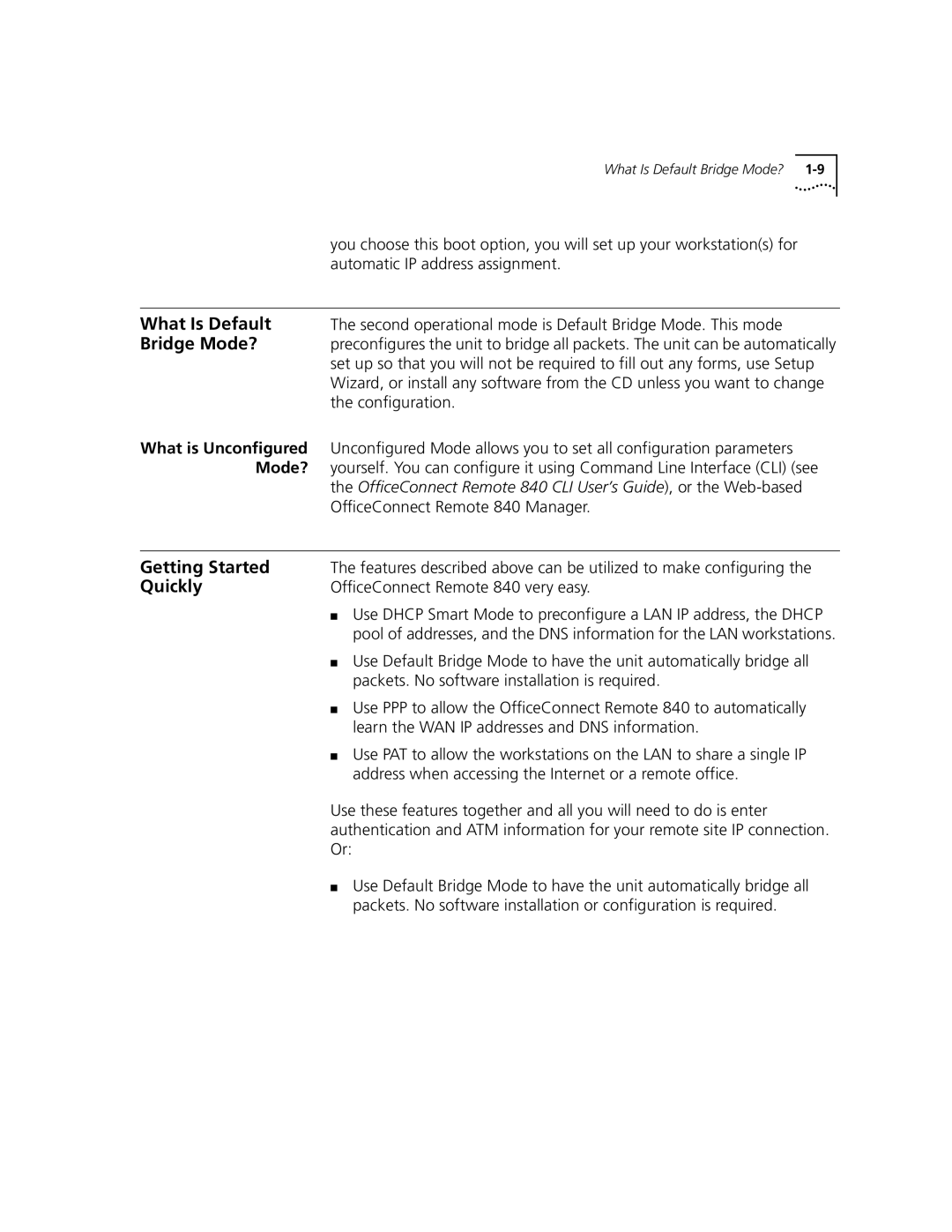 3Com 3C840 manual What Is Default, Bridge Mode?, Getting Started, Quickly 