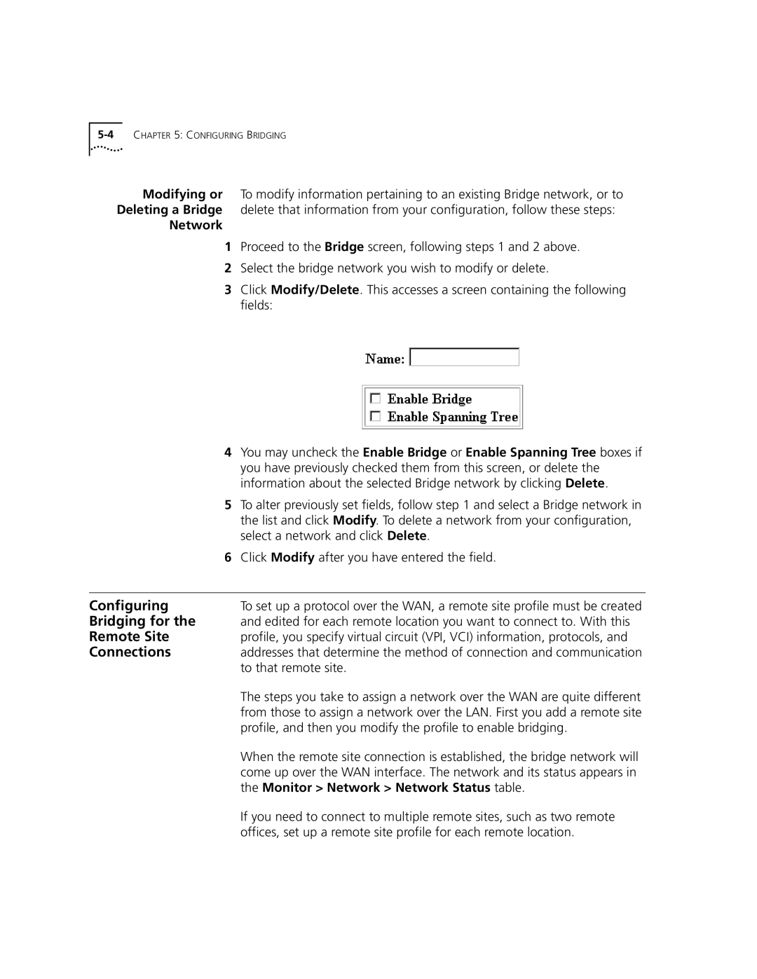 3Com 3C840 manual Connections, To that remote site, Profile, and then you modify the profile to enable bridging 