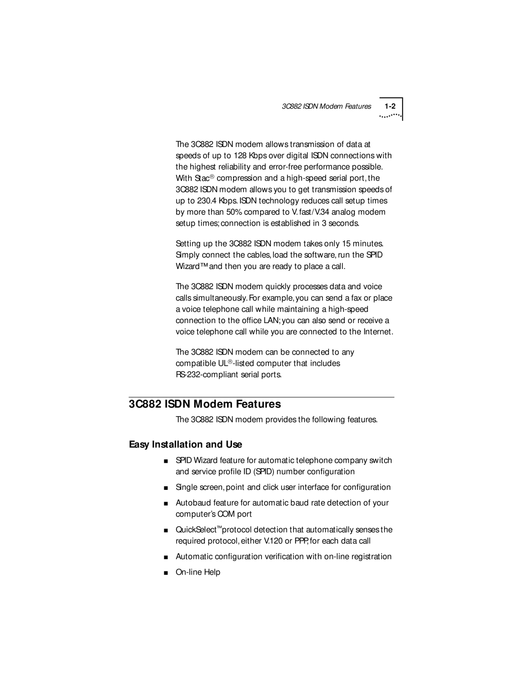 3Com manual 3C882 Isdn Modem Features, Easy Installation and Use, 3C882 Isdn modem provides the following features 