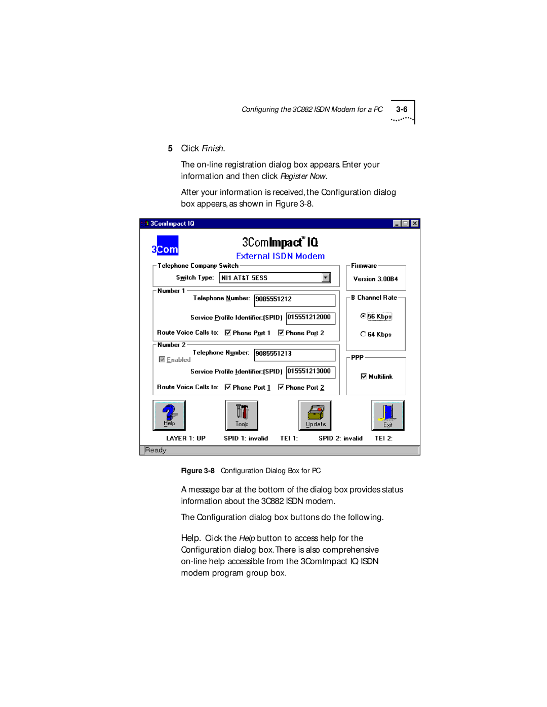 3Com 3C882 manual Click Finish, Conﬁguration dialog box buttons do the following 