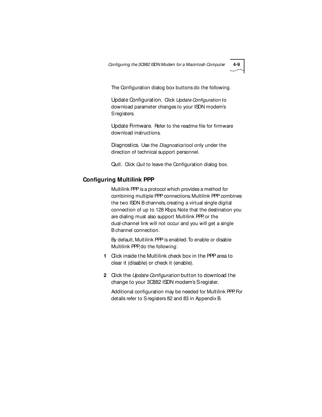 3Com 3C882 manual Conﬁguring Multilink PPP, Quit. Click Quit to leave the Conﬁguration dialog box 