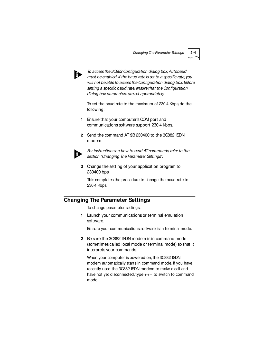 3Com manual Changing The Parameter Settings, Send the command AT $B 230400 to the 3C882 Isdn modem 