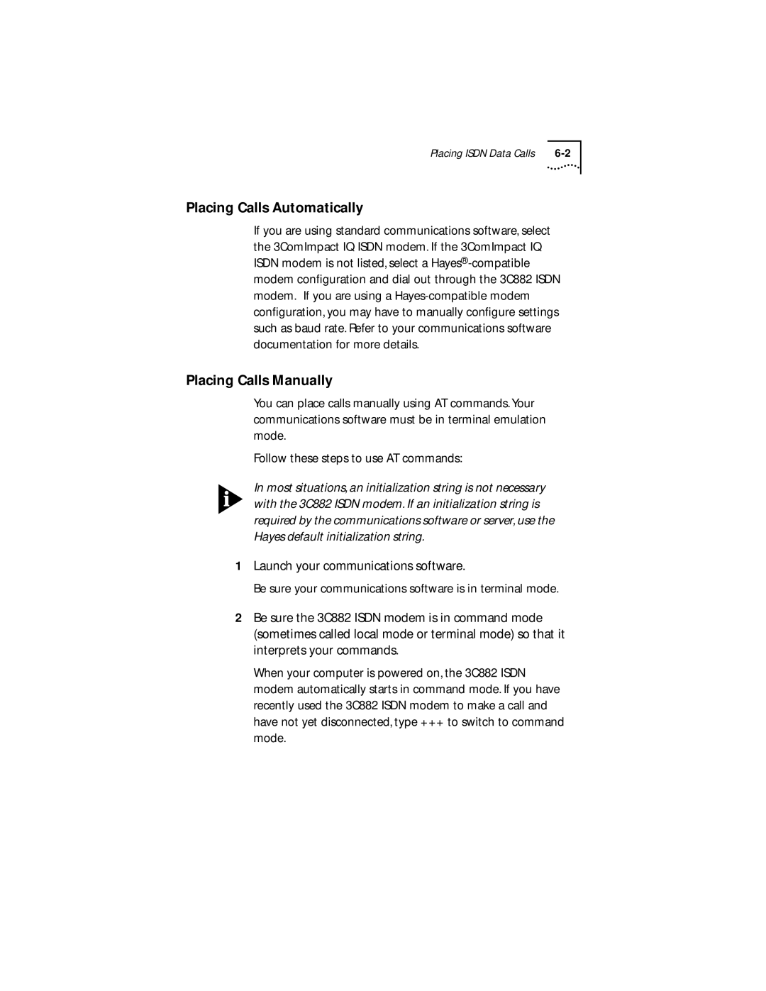 3Com 3C882 manual Placing Calls Automatically, Placing Calls Manually 