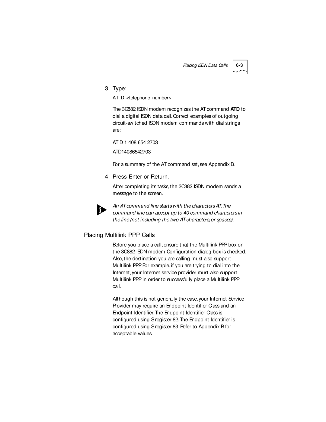 3Com 3C882 manual Placing Multilink PPP Calls, Type 