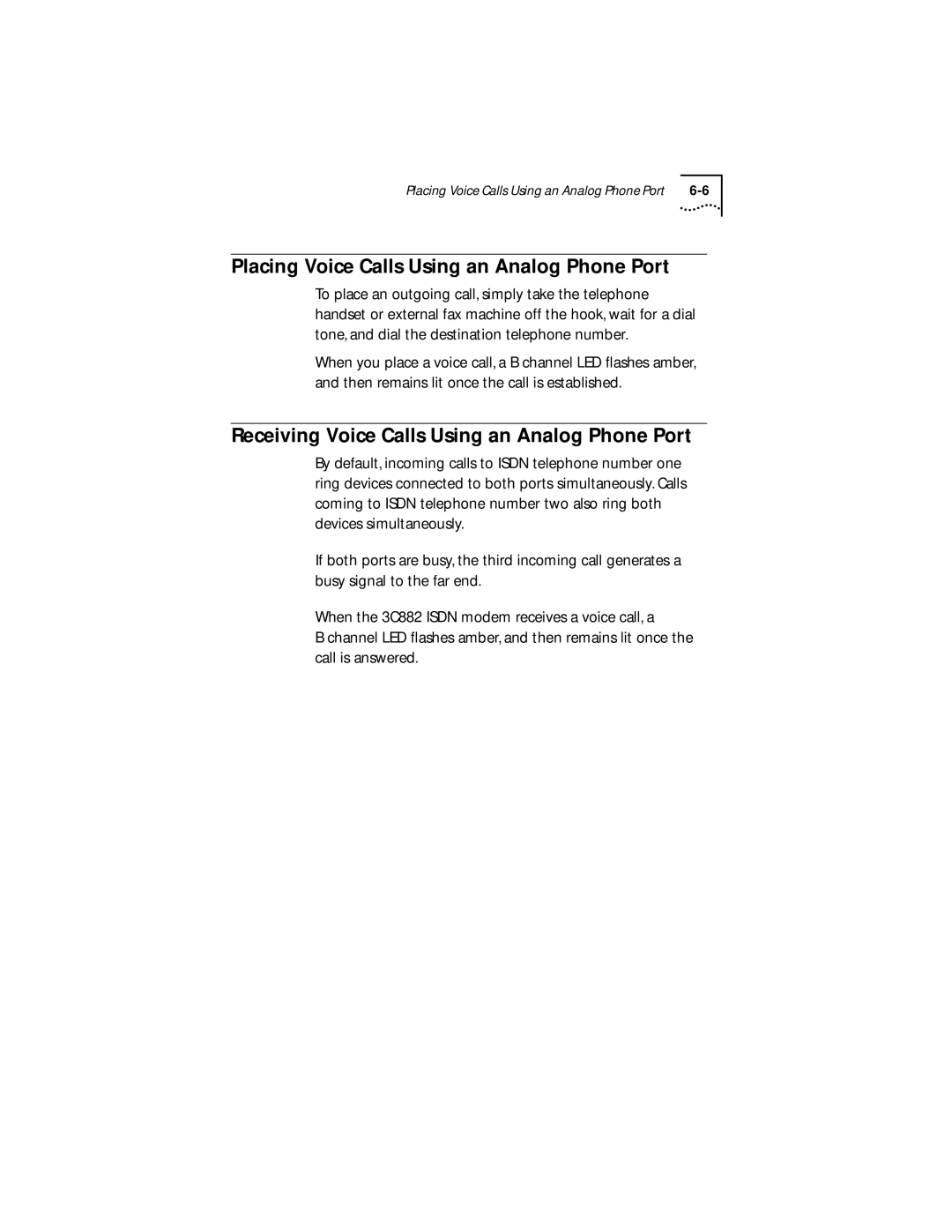 3Com 3C882 manual Placing Voice Calls Using an Analog Phone Port, Receiving Voice Calls Using an Analog Phone Port 