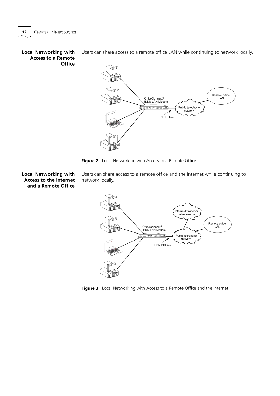 3Com 3C892 manual Access to a Remote Office, Network locally, A Remote Office 